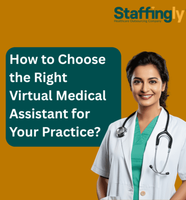 How-to-Choose -the-Right-Virtual-Medical-Assistant-for-Your-Practice