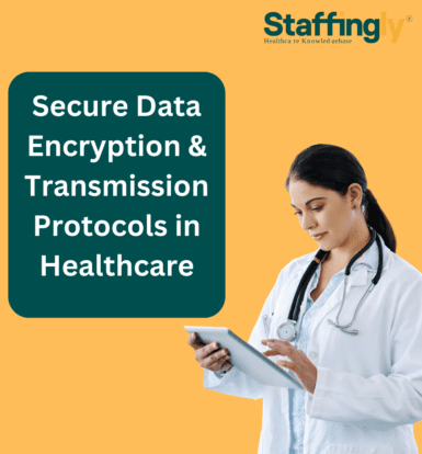 Secure-Data-Encryption-&-Transmission-Protocols-in-Healthcare