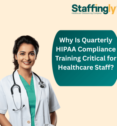 Why-Is-Quarterly-HIPAA-Compliance-Training-Critical-for-Healthcare-Staff