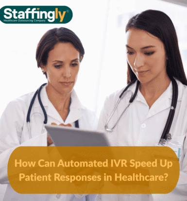 automated-ivr-speed-up-patient-responses-healthcare