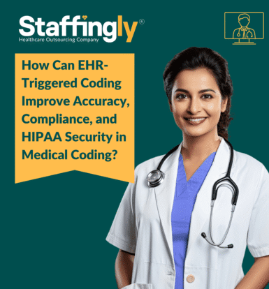 EHR-triggered coding ensures accurate, compliant, and secure medical coding in healthcare.
